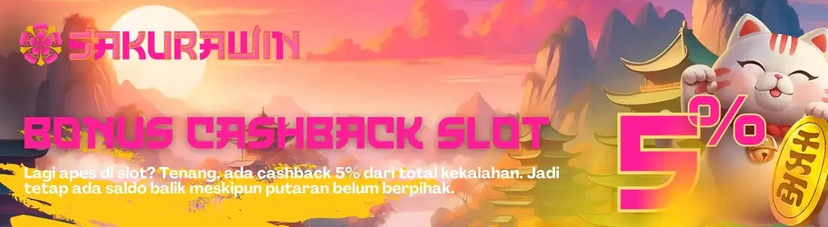 SakuraWin BONUS CASHBACK SLOT