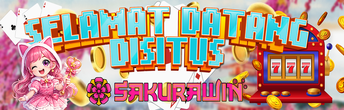 Selamat Datang Di Sakurawin