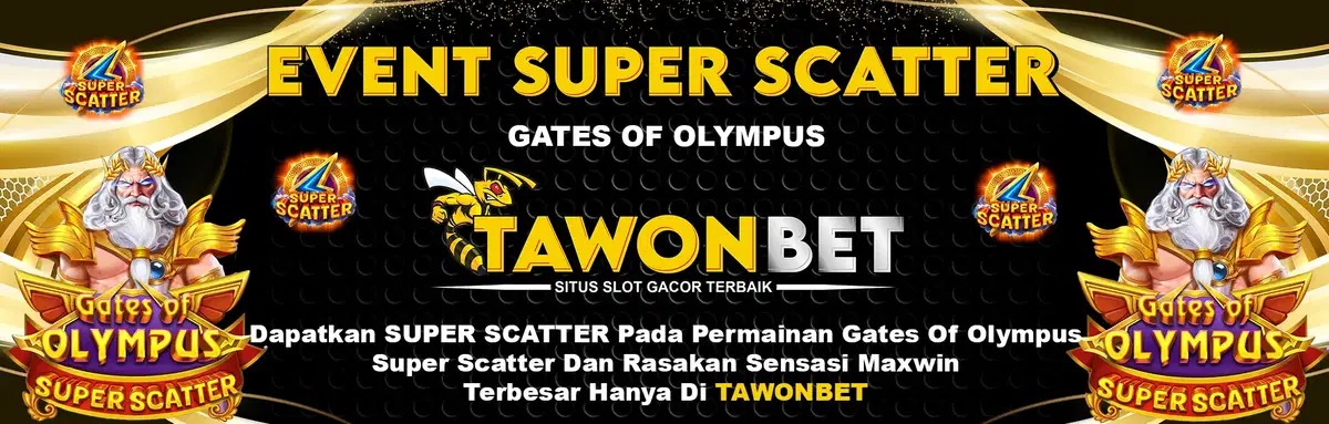 TAWONBET SUPER SCATTER
