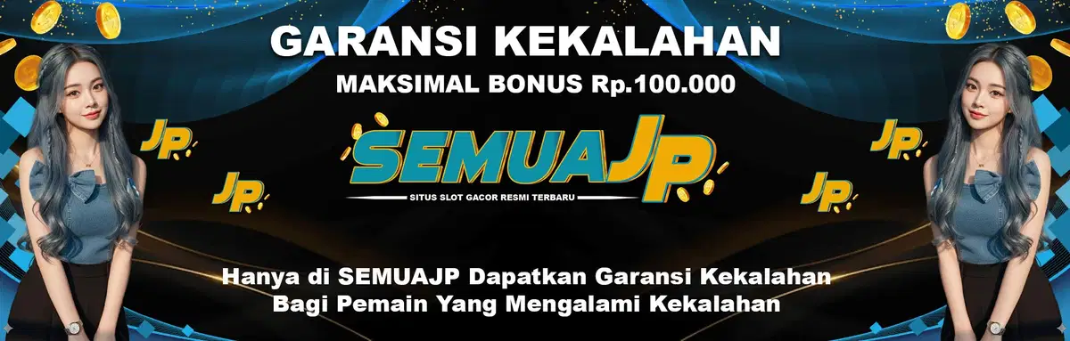 SEMUAJP GARANSI KEKALAHAN 100%